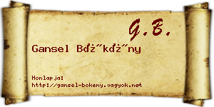 Gansel Bökény névjegykártya